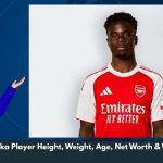 Bukayo Saka Player Height, Weight, Age, Net Worth & Wiki/Bio