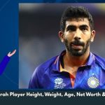 Jasprit Bumrah Player Height, Weight, Age, Net Worth & Wiki/Bio