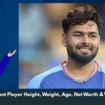 Rishabh Pant Player Height, Weight, Age, Net Worth & Wiki/Bio