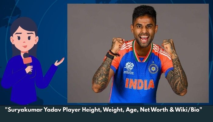 Suryakumar Yadav Player Height, Weight, Age, Net Worth & Wiki/Bio